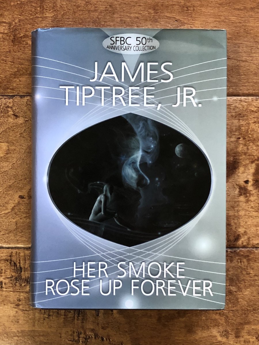 1/9/2020: "Love is the Plan the Plan is Death" by James Tiptree, Jr., from her collection HER SMOKE ROSE UP FOREVER, published by  @TachyonPub. Reprinted online at  @LightspeedMag:  http://www.lightspeedmagazine.com/fiction/love-is-the-plan-the-plan-is-death/