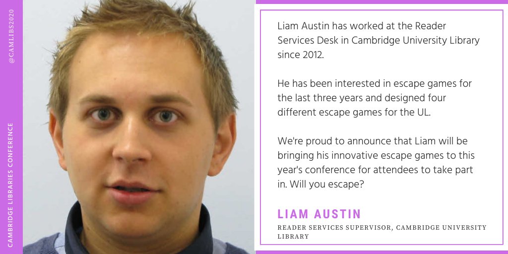 Finally, a massive thank you to Liam Austin for running our Escape Room Games all day and for all those lovely folks who signed up and escaped! #CamLibs2020