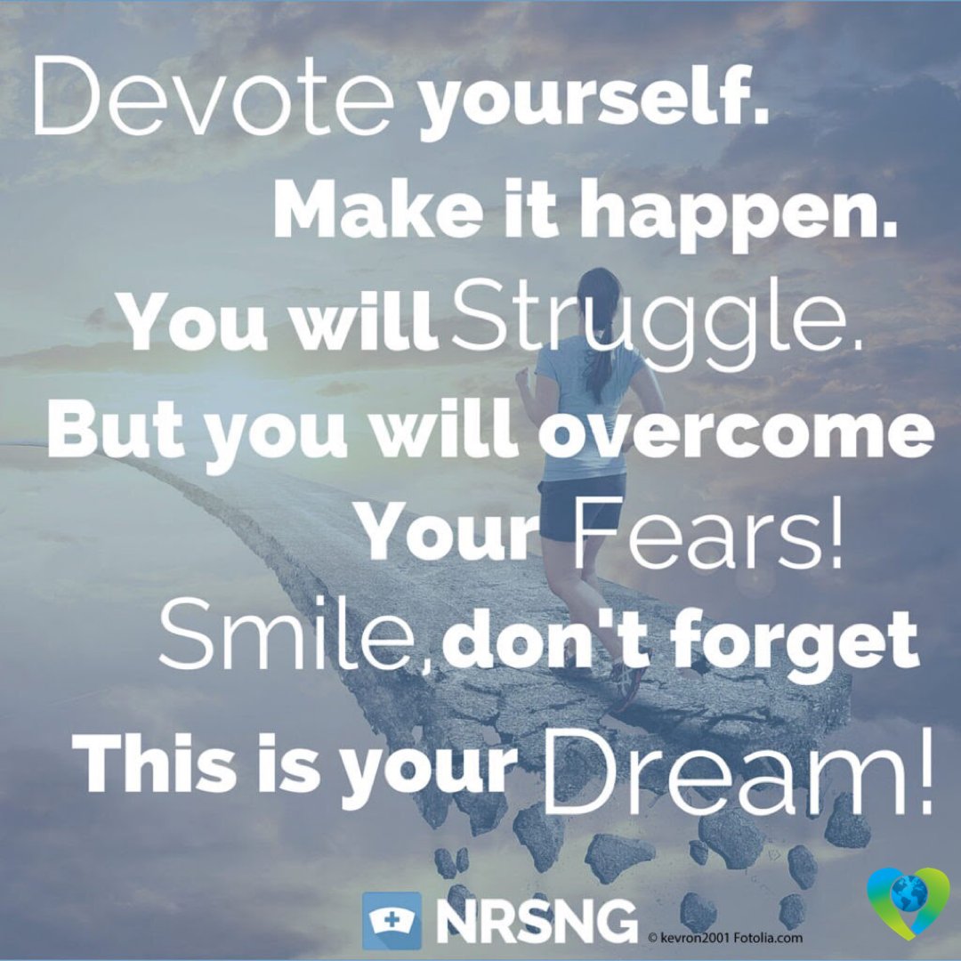 DisqueFNDN's tweet photo. Devote yourself. Make it happen. You will struggle. But you will overcome your fears! Smile, don't forget this is your dream! Do you you agree? #inspiration #nurselife #SaveALifeInitiative #Nurse #NursesRock #Nursequotes #Nurseinspiration #inspirationalquotes #nurselife #drlife https://t.co/tpjvmNLbA1