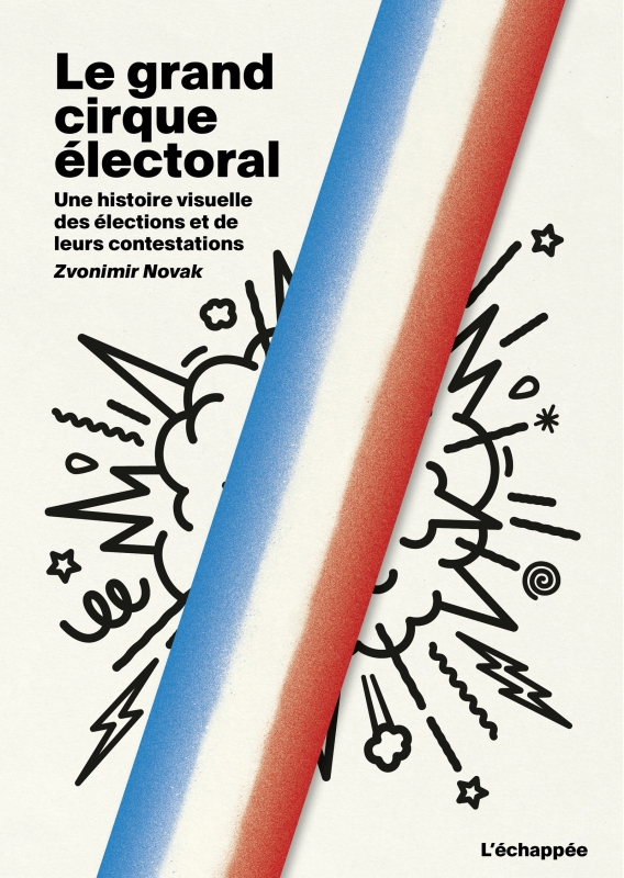#élections #parodie #subversion #graphisme #affiches "Le Grand Cirque électoral. Une histoire visuelle des élections et de leurs contestations". Rencontre-dédicace avec Zvonimir Novak, le 24 janvier, librairie <a href="/Lesnouveautes/">Librairie Les Nouveautés</a>. Une idée de sortie <a href="/salle421/">Salle 421</a> ? parislibrairies.fr/agenda-53808/r…