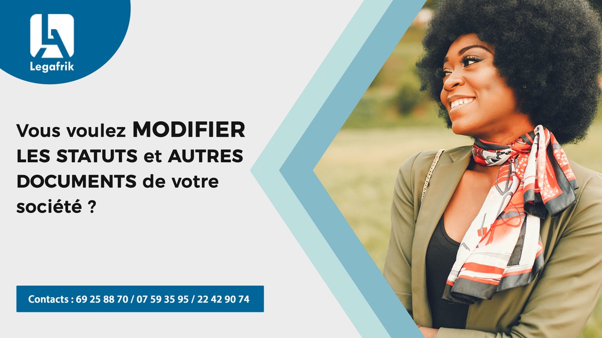 Vous voulez apporter des modifications aux informations essentielles de votre entreprise (statuts, registre de commerce, ...) ?

Legafrik prend en charge s'occupe des démarches nécessaires.

Rendez-vous sur: bit.ly/36F1tTF

Contatctez-nous: 69258870 / 07593595 / 22429074