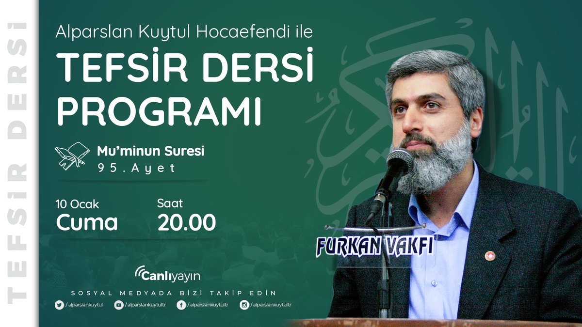 Alparslan Kuytul Hocaefendi ile Tefsir Dersi Programı
📖 Mu'minun Suresi / 95. Ayet
📆 10 Ocak #Cuma
⏰ 20.00

Canlı Yayın:
youtube.com/furkanvakfi
x.com/alparslankuytul