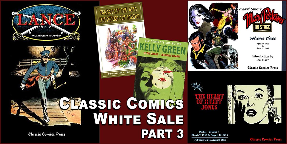 We've added more titles to our Classic Comics Press sale! bit.ly/2Ncj0uw #standrake #leonardstarr #warrentufts #edgarriceburroghs