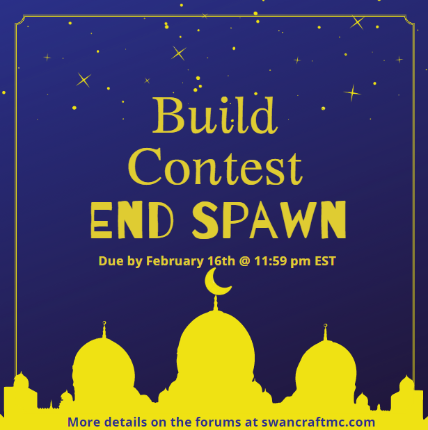 SwanCraftMC's tweet photo. 👁‍🗨Build Contest Alert👁‍🗨
Swancraft is hosting a Build Contest for a brand new.... 
END SPAWN!
For more information regarding this contest, visit the following link; https://t.co/X1hvQvp9t2 https://t.co/MZ1IIE7Vey