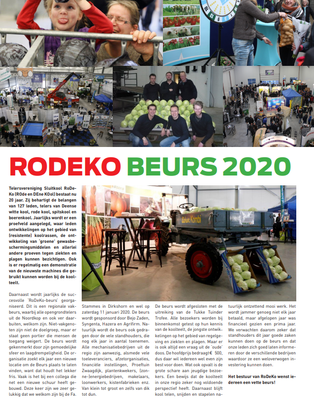 Zaterdag organiseert RoDeKo haar jaarlijkse beurs, dit keer bij Stammes Bloembollen Dirkshorn. Collega's Ruud en Isabel zijn aanwezig en zullen o.a. toelichting geven over de inzet van feromonen in relatie tot koolmot.

Lees alle info over de beurs in het artikel van Agribusiness