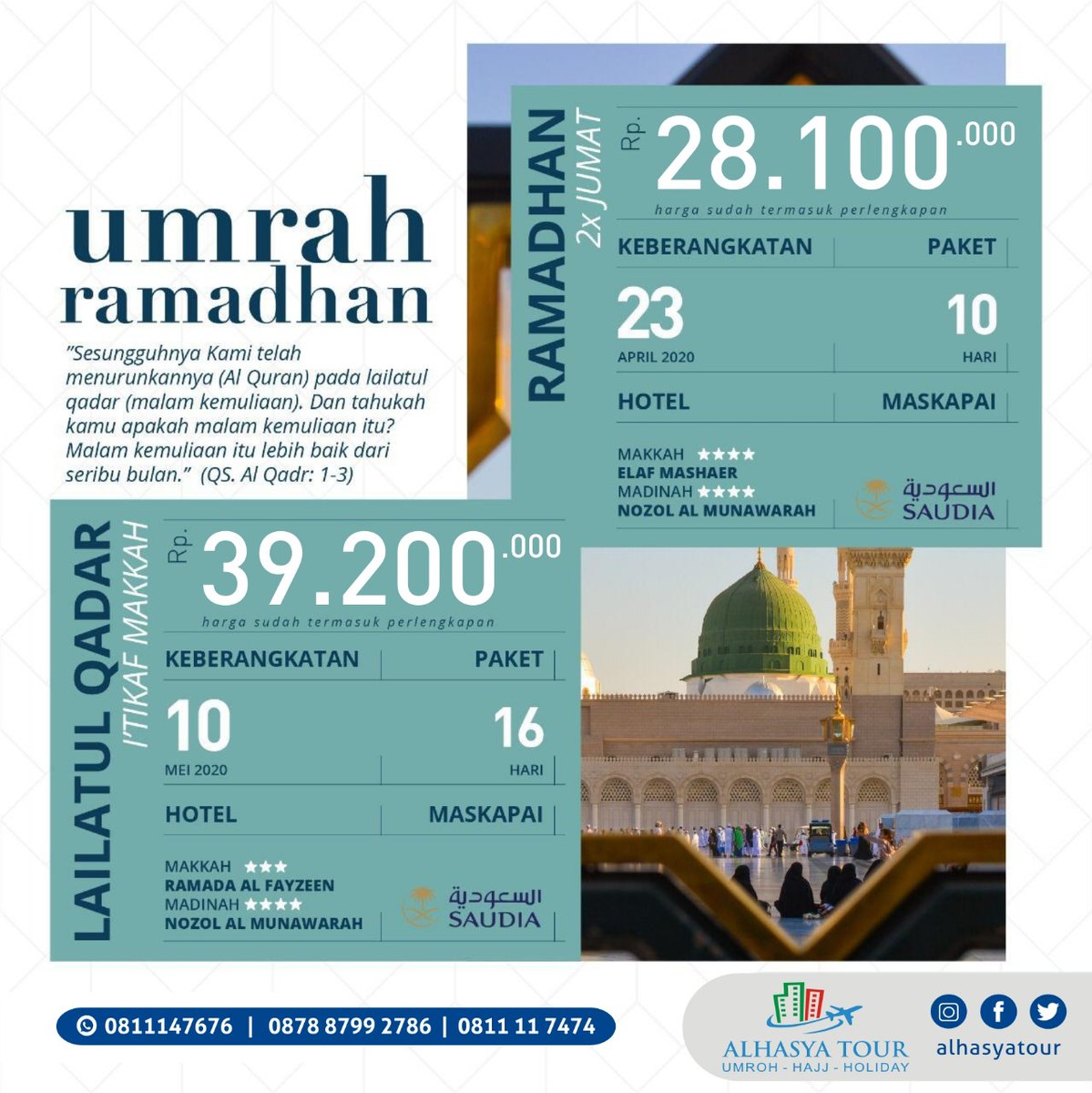 AlhasyaTour's tweet photo. Bismillah,
Assalamu'alaikum Warahamtullah Wabarakatuh

Info Paket Umroh dan Haji Alhasya Tour periode tahun 2020
Segera daftarkan diri anda selama masih ada persediaan seat.

Barakallah Fiikum https://t.co/m03ziXL6x4