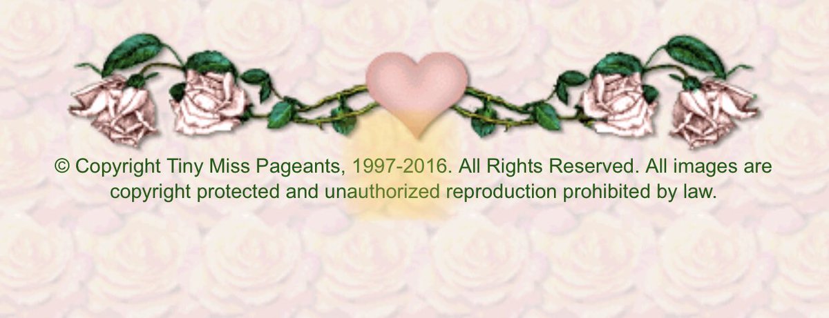 This is the first pageant I looked into.Ever.I never, ever thought to search the actual pageants.From the Tiny Miss homepage:“Beauty Pageants for young ladies 6 months through 19 years of age (NOTE: age is day of the pageant)!”© Copyright Tiny Miss Pageants, 1997-2016.