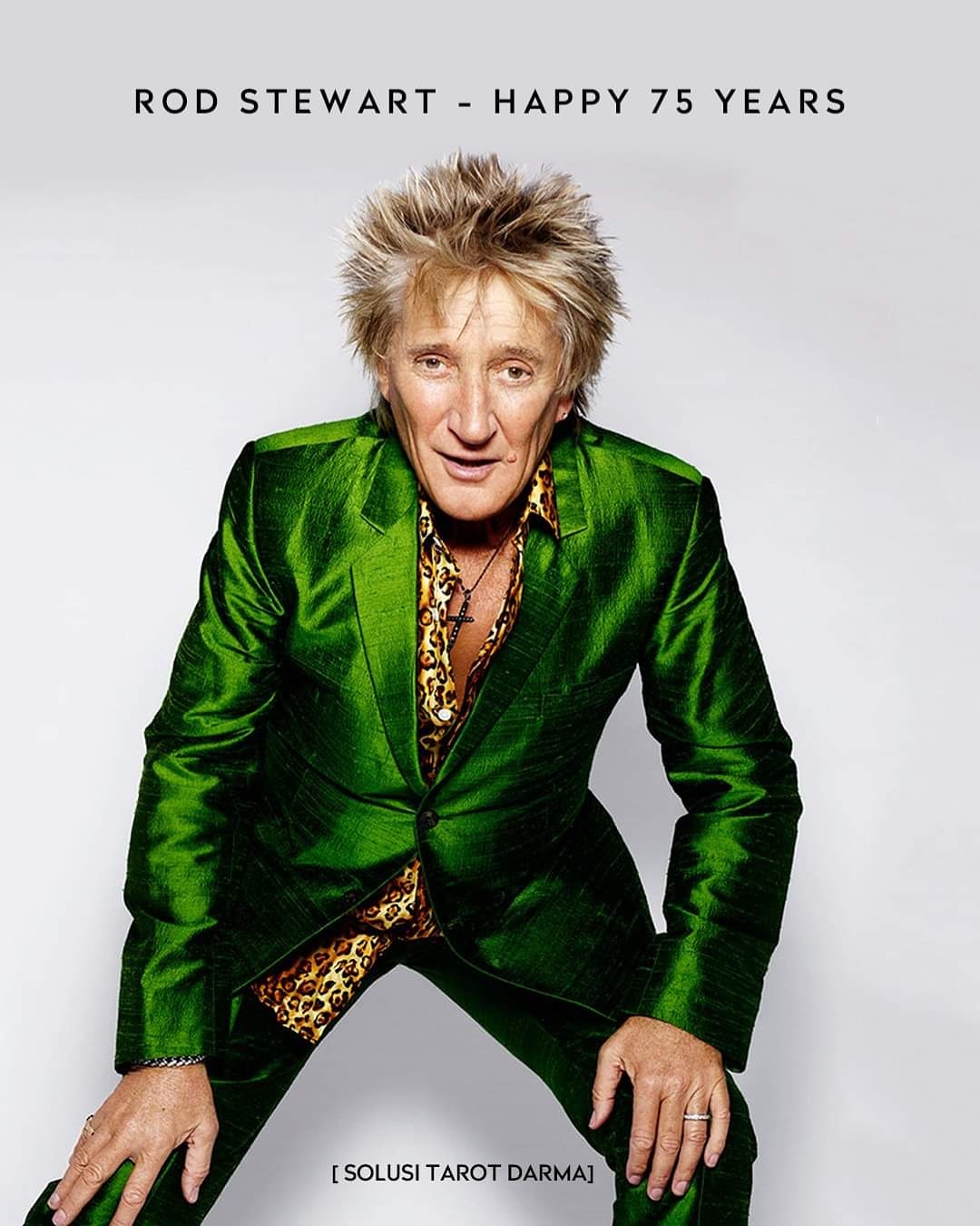 Happy 75 Birthday Rod Stewart    