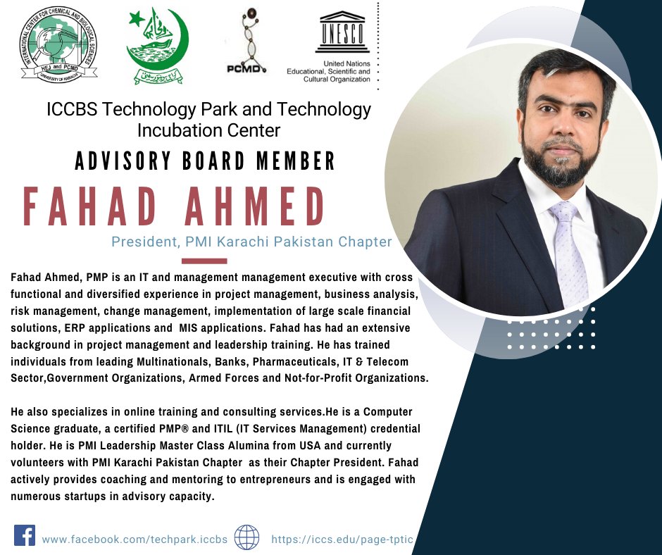 IccbsI's tweet photo. We are pleased to announce our ICCBS Technology Park and Technology Incubation Center's Advisory Board Panel.

Mr. Fahad Ahmed (President, PMI Karachi Pakistan Chapter)

Thank you Mr. Fahad Ahmed for joining our Advisory board.

#ICCBS #TechnologyPark #TechnologyIncubationcenter https://t.co/zMzmL1ew0X