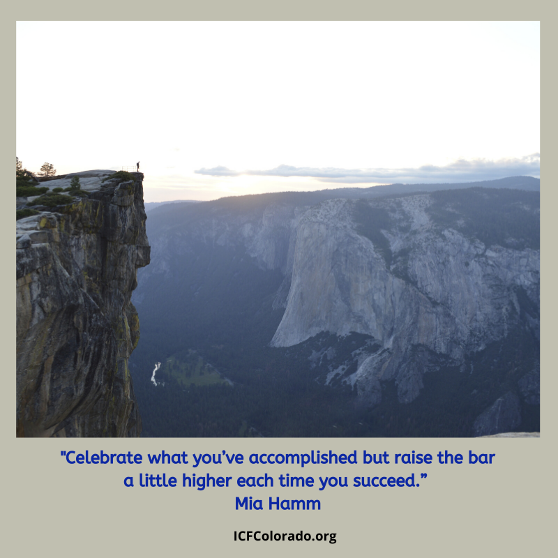 ICFColorado's tweet photo. "Celebrate what you’ve accomplished but raise the bar a little higher each time you succeed.” Mia Hamm #ICFCO #ICFColorado #FridayReads #FridayFollow #FridayFeeling https://t.co/jg5OdNG9FV
