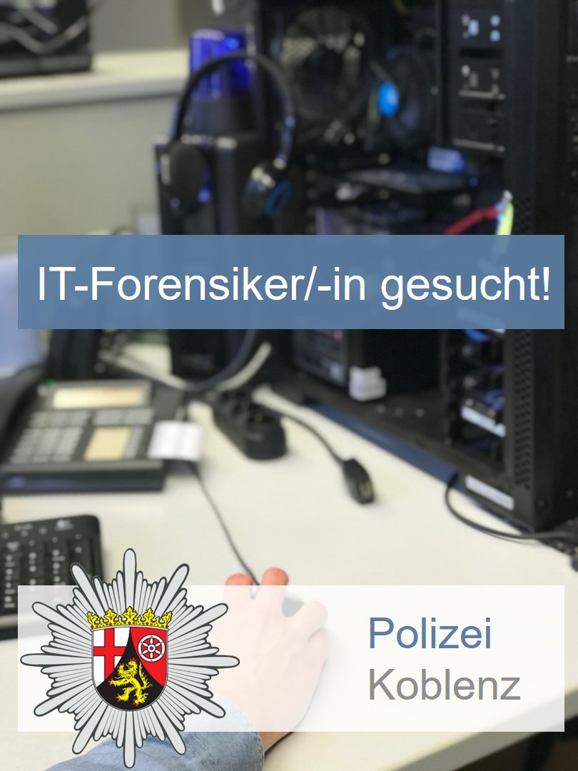 Polizei Koblenz Informatiker Mit Detektivischem Gespur Gesucht In Unserem Kommissariat Iuk Forensik Technische Ermittlungsunterstutzung Bieten Wir Eine Stelle Als It Forensiker In An Alle Infos Zur Stelle Hier