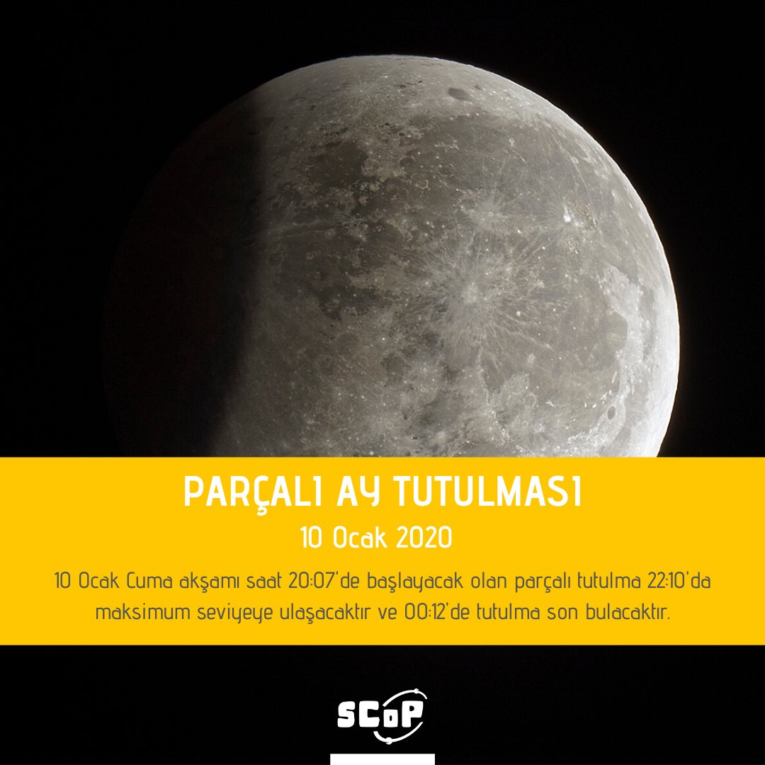 scopcomtr's tweet photo. 🌖🌗🌘 Parçalı Ay Tutulması

🔸10 Ocak Cuma akşamı saat 20:07’de başlayacak olan parçalı tutulma 22:10’da maksimum seviyeye ulaşacaktır ve 00:12’de tutulma son bulacaktır.

👉 https://t.co/HapwDb9KcB

#scop #scopscifun #scopmakerstudio #bilimmerkezi #bilim #atölye https://t.co/5HUG3gMuvK