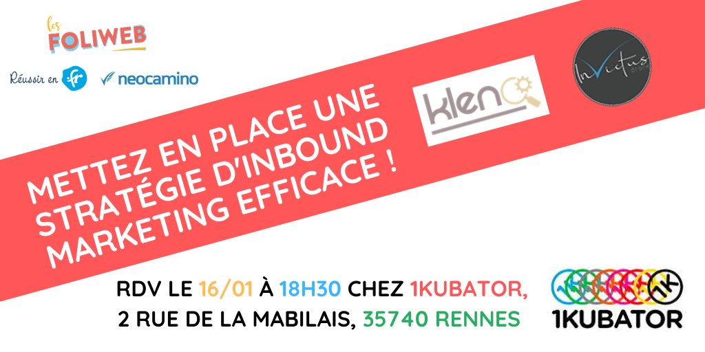 Foliweb's tweet photo. [ Breaking News ] Les Foliweb vous donne RDV à Rennes le 16/01 chez @1KRennes, avec @Kleno_fr et @invictus_drone  pour parler inboundmarketing. Inscrivez-vous vite : https://t.co/wCf6Qri8ev
Avec @ReussirEnFr  et @neocamino https://t.co/YC0yFr8dUc