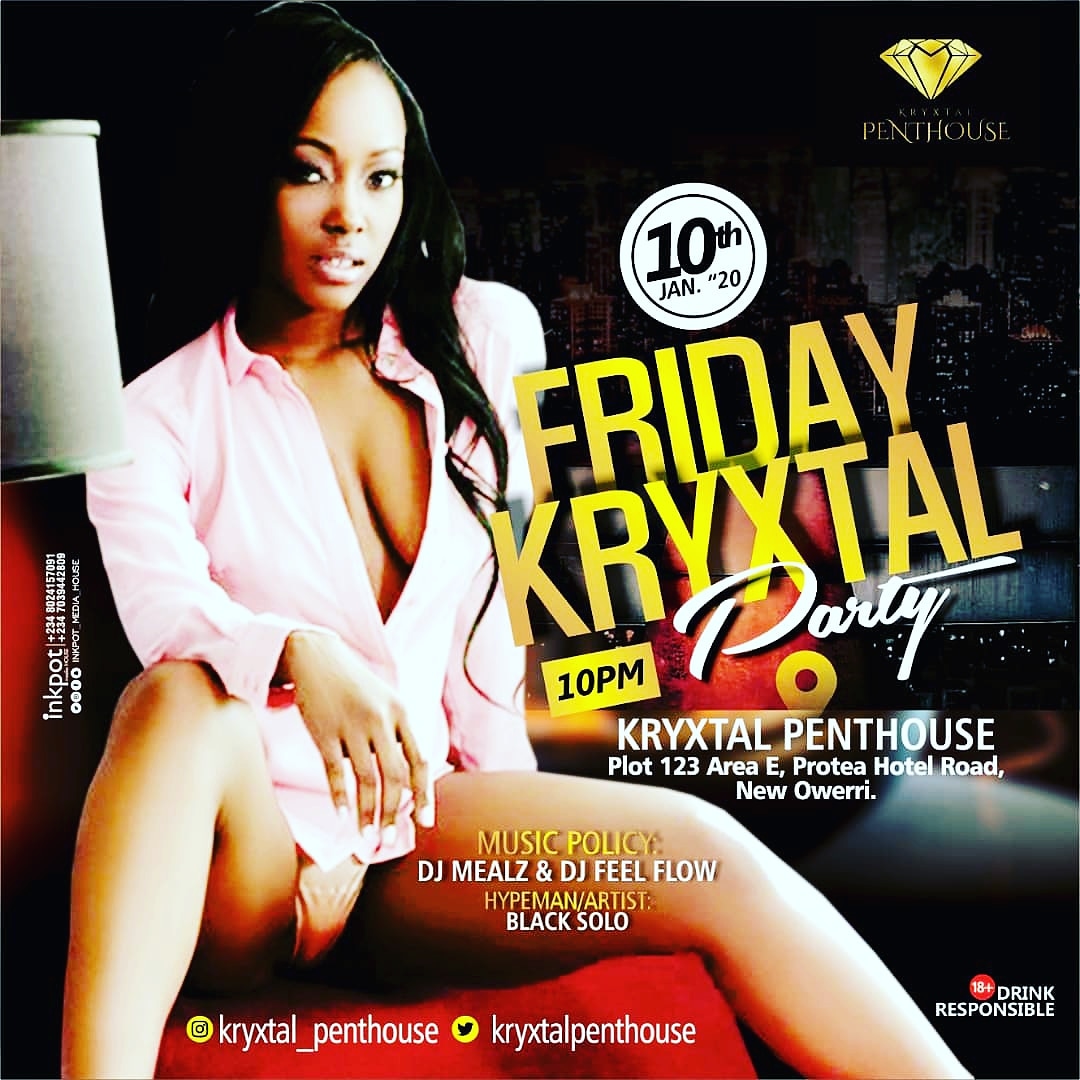 kryxtalpenthous's tweet photo. Yessss 💃 💃 💃 It's Friday! 
Guys Let's party till its morning at @kryxtalpenthous OWERRI along Protea Hotels. 
Plenty Fine Punanies will be waiting for you 😉😉
#KryxtalPenthouse 
#PenthouseOwerri 
#Kryxtallounge 
#InsteadOfMoneyPleaseSend
#wizkid
#Wizkidfc
#FridayThoughts https://t.co/Xl07Fry0W1