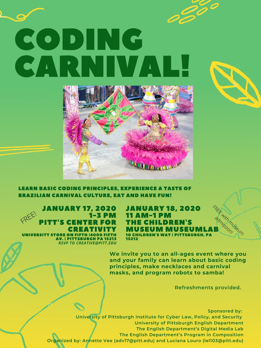 PittCyber's tweet image. Looking for a fun and educational activity for you and your family this weekend? Your children have the opportunity to learn the basics of coding with the Coding Carnival workshop. There are two chances to attend. See event flyer for details!