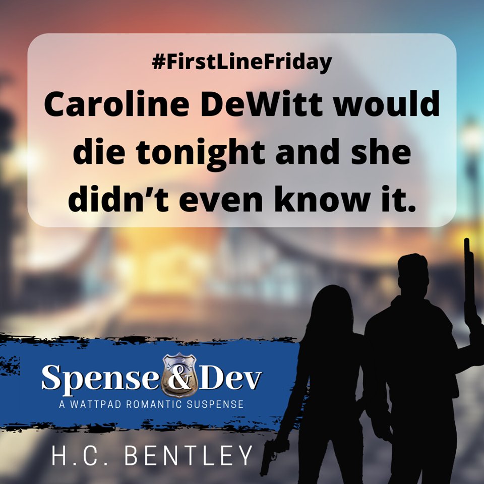 Have you had a chance to meet Spense &amp; Dev yet? You can now, for #FREE, on #Wattpad. bit.ly/SpenseAndDev
#FirstLineFriday #hcbentleybooks #romanticsuspense #romance #smalltownromance #amwriting #wattpadstories #indieauthor #romanceauthor #authorsofig #writersofig #story
