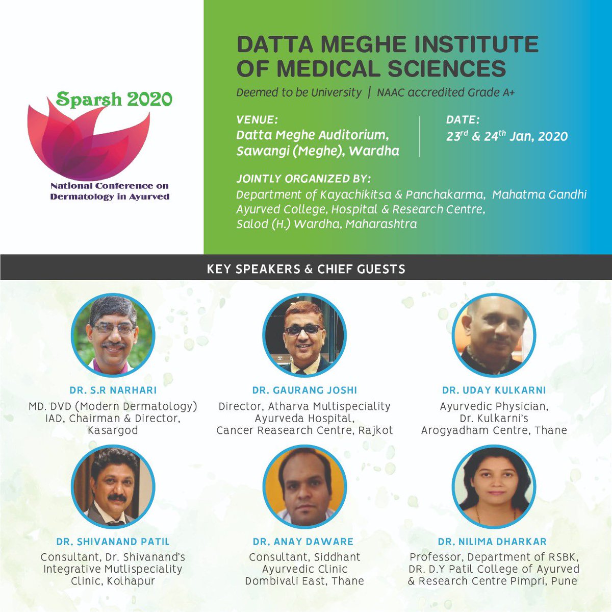 drgaurangjoshi's tweet photo. Will be at Wardha, Mahatma Gandhi Ayurved College,as a Key Note Speaker in #Sparsh2020 National Conference on #Ayurveda #Dermatology 23rd-24th January organised by Datta Meghe  Institue of Medical Science...#AtharvaAyurveda #drgaurangjoshi https://t.co/xfvQxu61fP