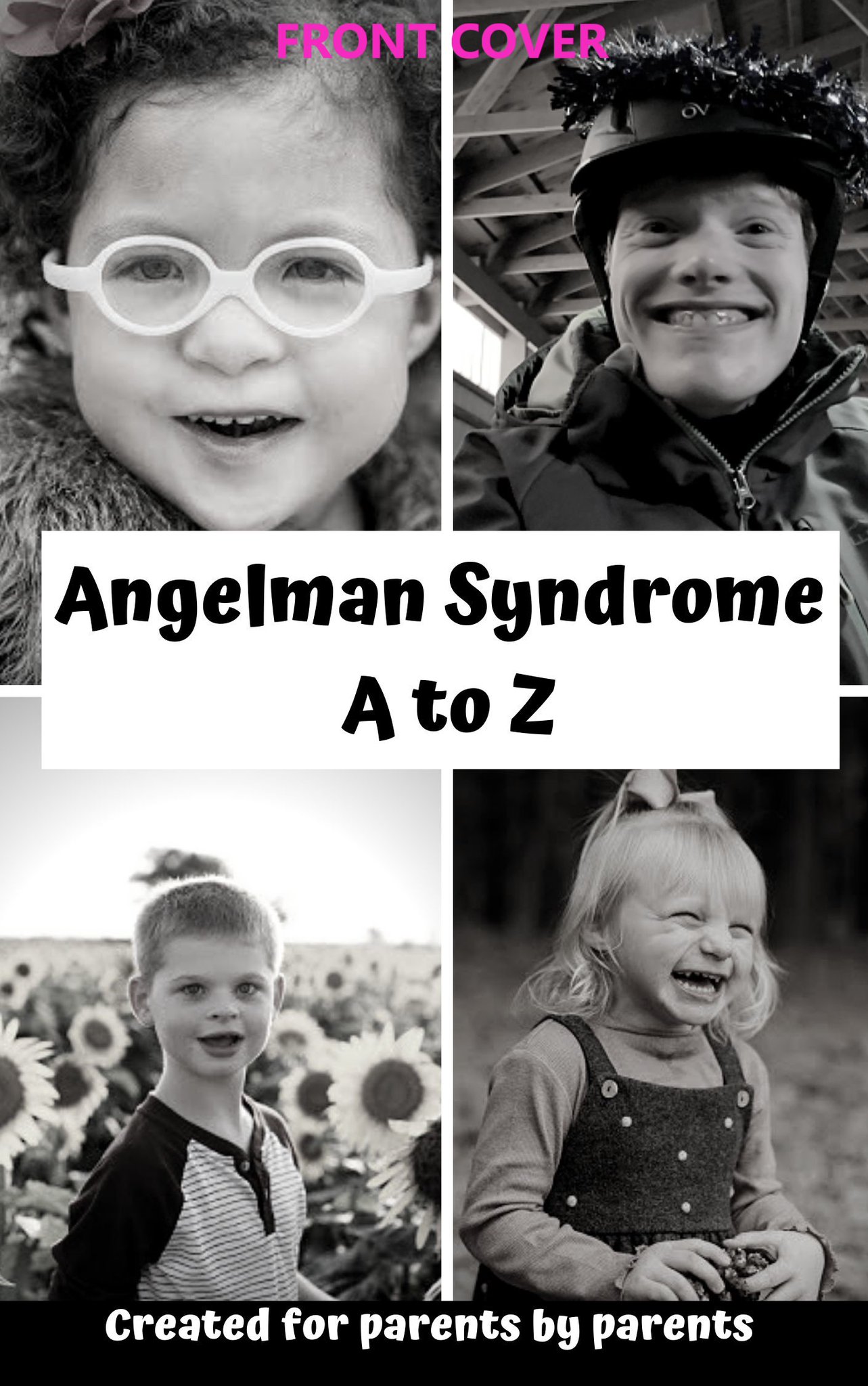 Angelmansyndromefdn A Twitter We Teamed Up With Angelmantoday For Their Angelmanphotocontest The Top 12 Winning Photos Will Be On The Cover Of The 4th Edition Of Angelman A To Z Stay