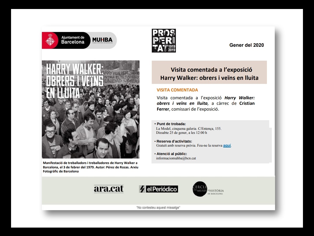 CasalBProspe's tweet photo. Visita comentada a l'exposició "Harry Walker: Classe obrera i veïnat en lluita". Fins al 26 gener de 2020 (els divendres de 15 a 18 h i els dissabtes de 10 a 18 h).

 Us esperem en la Model(antiga presó).

#prosperitat #noubarris #100tenari #harrywalker #exposició https://t.co/gAt7MNASPt