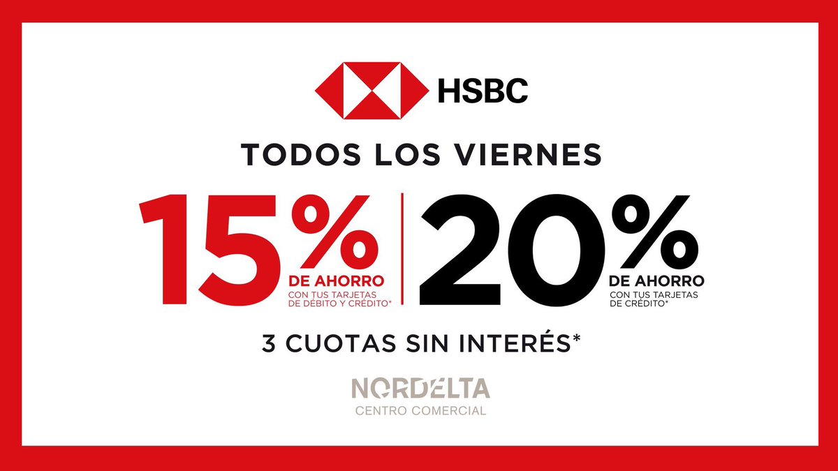 Hoy 👉 hasta 20% de ahorro con <a href="/HSBC_AR/">HSBC Argentina</a> .

Ver locales adheridos en nordeltacc.com.ar/legal