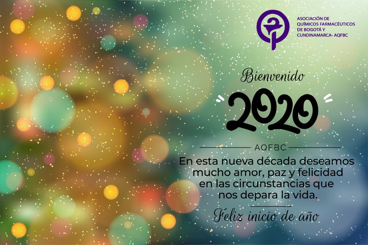 La Asociación de Químicos Farmacéuticos de Bogotá y Cundinamarca les desea a todos un próspero año 2020. Gracias por seguir construyendo gremio!