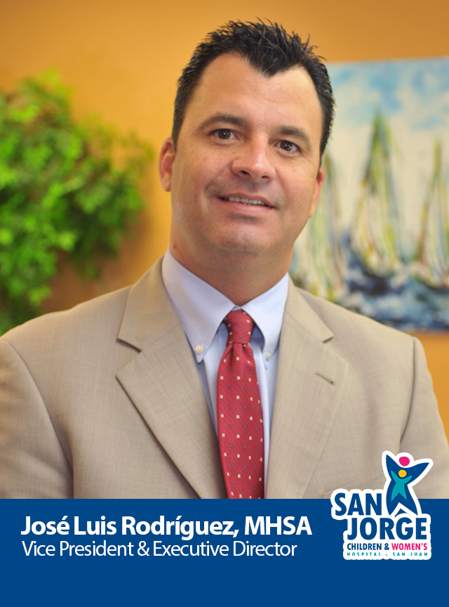 Queremos reconocer al  Lcdo. José Luis Rodríguez por su reciente nombramiento como Vice- Presidente y Director Ejecutivo del San Jorge Children &amp; Women’s Hospital.