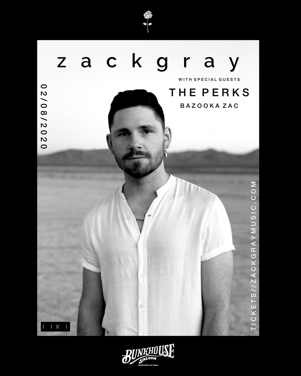 zackgray's tweet photo. L A S  V E G A S  S H O W / / / I’m extremely excited to announce my first headlining show in Las Vegas at The Bunkhouse on February 8th w/ The Perks &amp; Bazooka Zac! 
Tickets at https://t.co/dKi23EaZk5 or click the link in my bio. See you soon🌹 https://t.co/VMu8KZmlXK
