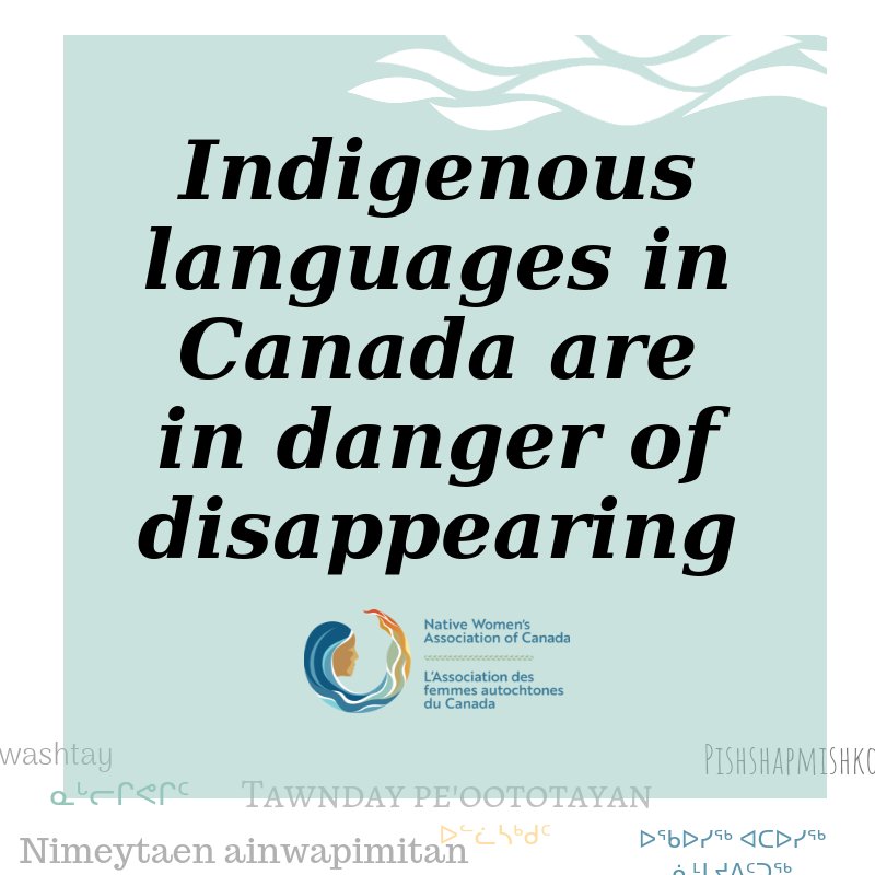 MT <a href="/NWAC_CA/">NWAC</a>: The majority of languages threatened with disappearing are #Indigenous languages. NWAC is dedicated to the promotion, protection, preservation &amp; revitalization of all Indigenous languages. Learn more through NWAC’s fact sheet: buff.ly/2Pm1Eef