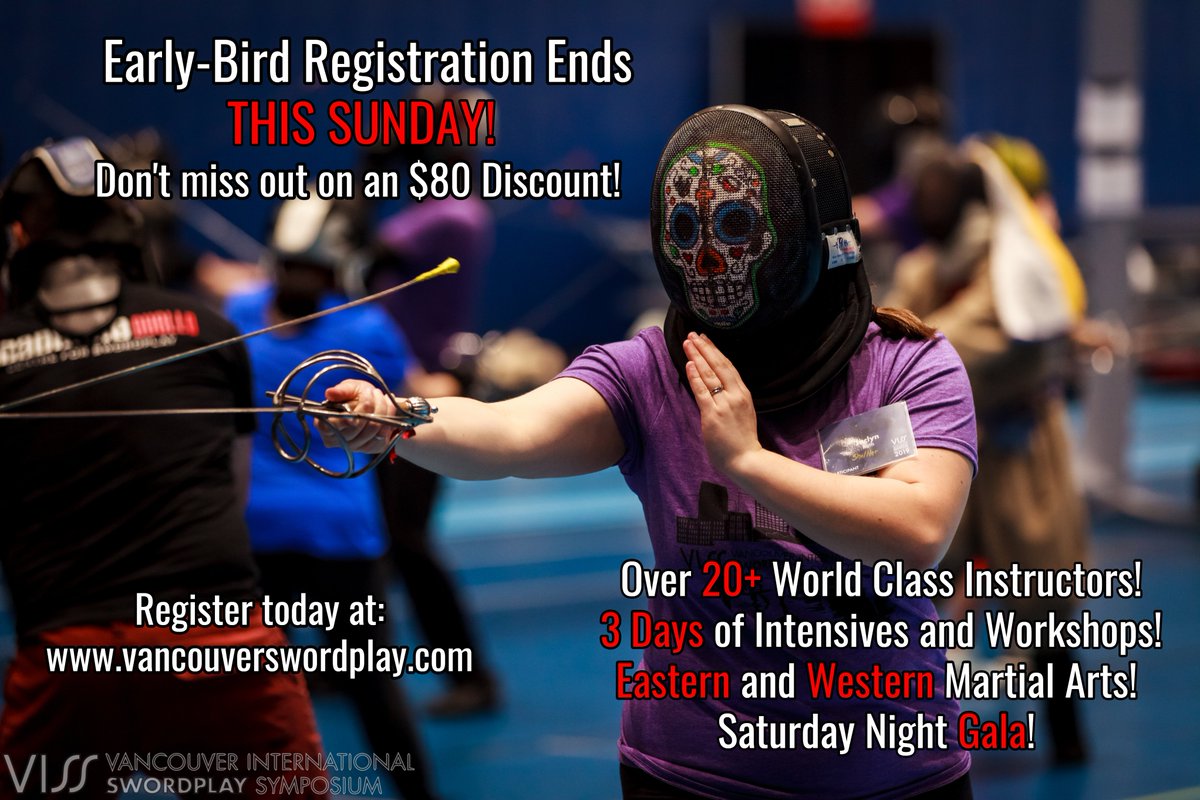 VanSwordplay's tweet image. There is only 3 DAYS LEFT to get the early-bird discount for VISS 2020! Don't miss this discounted price to a world class event! 

Register today at:
vancouverswordplay.com

#VISS2020 #HEMA #VancouverSwordplay #VISS