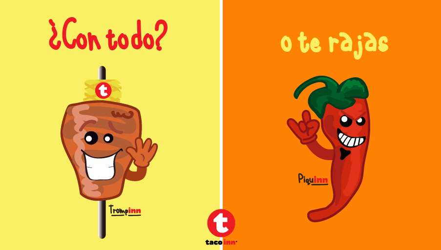 Tus #TacoInn ¿Con todo o te rajas? #TacoInn #ElTacodeMexico
