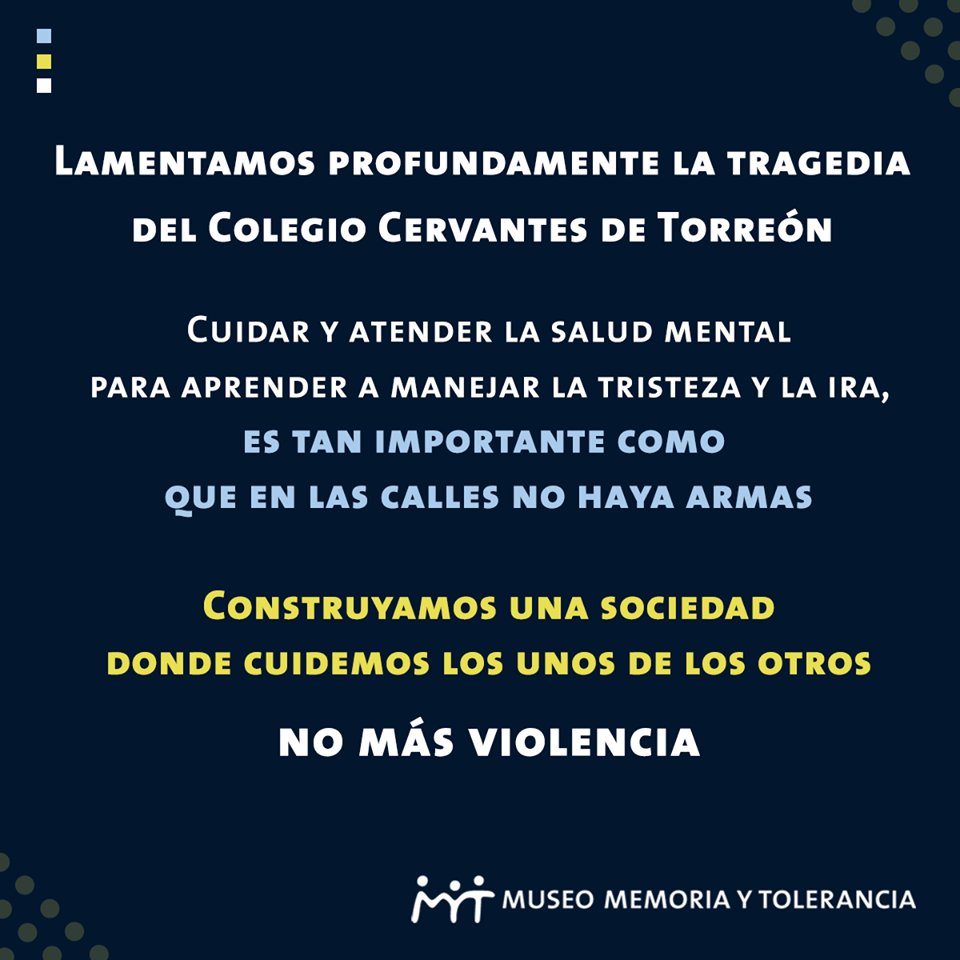 MuseoMyT's tweet photo. No dejemos que la violencia siga ocupando más espacios de nuestra vida como sociedad. #Tiroteo #ColegioCervantes https://t.co/OyLfoFA1BF