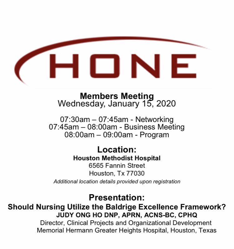 HONE_HTX's tweet photo. Consider joining us for our first members meeting of 2020. Network and listen to Dr. Judy Ong Ho speak about the Baldrige Excellence Framwork. Registration link in bio
#HONE #nurseleaders https://t.co/rfuTSNXHTG