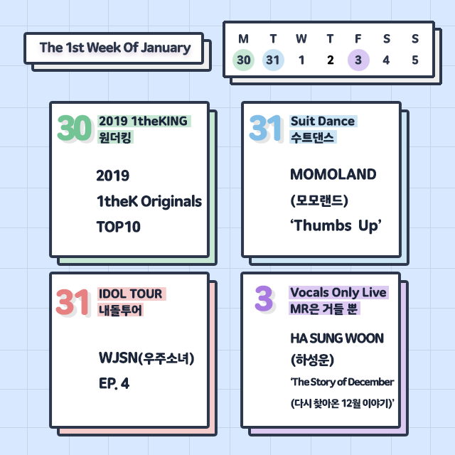 1theK's tweet photo. 이번주 원더케이 라인업을 알려드립니다📣 #모모랜드 #우주소녀 #하성운

COMING UP NEXT! 1theK Originals Schedule for The 1st Week Of January😄 #MOMOLAND #WJSN #HASUNGWOON https://t.co/gwH11mqWCF
