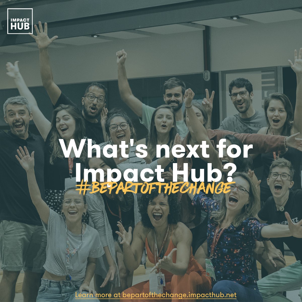What’s Next?
Impact Hub’s ‘Next Level Strategy’ collectively identifies three strategic interventions, which we believe are essential to achieving impact at scale within our sector. Want to know what these strategies are? Download our report here! buff.ly/2mOkbGe
