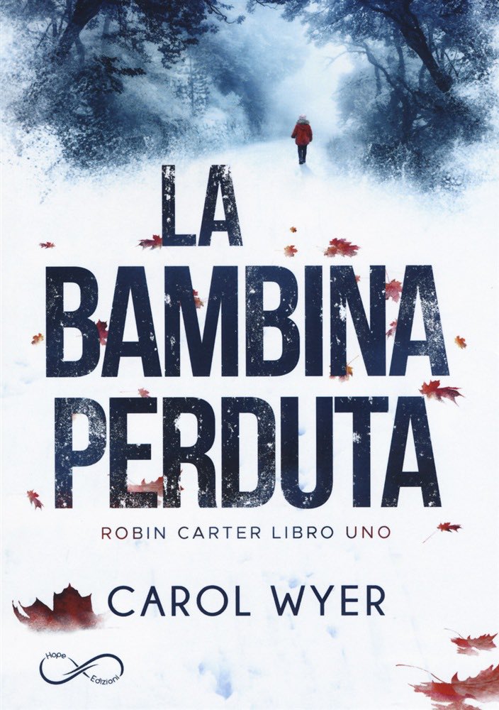 thrillernordico's tweet photo. La bambina perduta ( @HopeEdizioni @carolewyer )
Un thriller da brivido, nel vero senso della parola, che sicuramente soddisfa chi ama questo genere. E già viene voglia di leggere la prossima puntata. 

Recensione 👉https://t.co/zUlNiAVguC di @ilibridimeg https://t.co/ZDBnPihFe9
