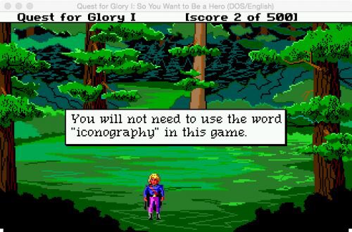 You will not need to use the word „iconography“ in this game. (Quest for Glory I: Sierra 1989)