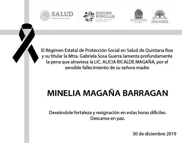 Quienes integramos el Régimen Estatal de Protección Social en Salud de Quintana Roo y nuestra titular <a href="/GabySosaGuerra/">GaBrIElA SosA.🌿🍀🍓🍿🥂🌏</a> lamentamos el sensible fallecimiento de la SEÑORA MINELIA MAGAÑA BARRAGAN. Señora madre de nuestra compañera de trabajo <a href="/AliciaRicaldeOf/">Alicia Ricalde</a>. 
Descanse en paz.