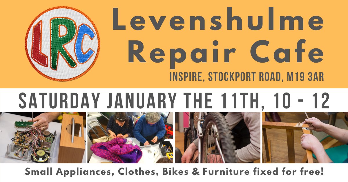 Levenshulme Repair Cafe (@levrepaircafe) on Twitter photo Don't throw away and replace your broken belongings - get them repaired instead FOR FREE! Our first #RepairCafe of 2020 is on January 11th at <a href="/levinspire/">Levenshulme Inspire</a>. Advice and repairs on clothes, bags, bikes, electricals, mechanical items between 10 and 12. #fixitdontbinit Don't throw away and replace your broken belongings - get them repaired instead FOR FREE! Our first #RepairCafe of 2020 is on January 11th at <a href="/levinspire/">Levenshulme Inspire</a>. Advice and repairs on clothes, bags, bikes, electricals, mechanical items between 10 and 12. #fixitdontbinit