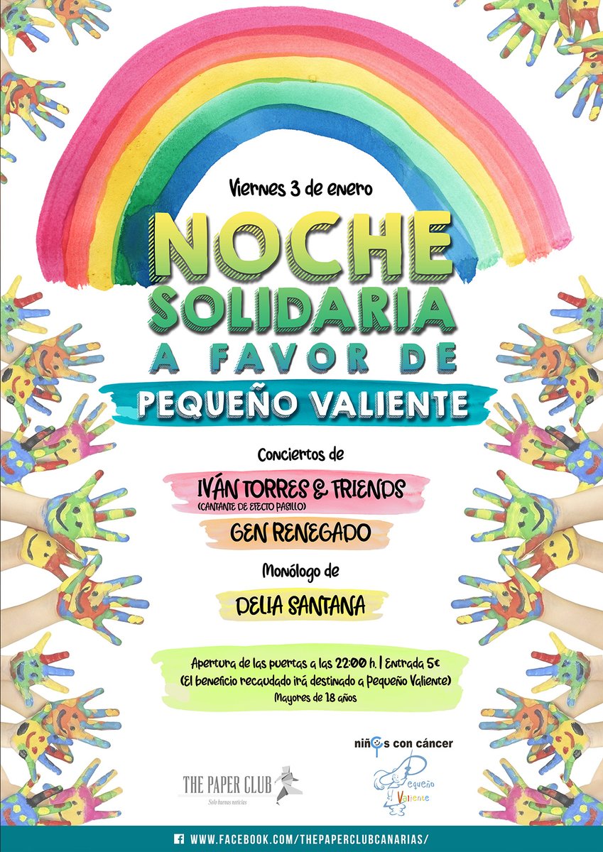 ThePaperClub's tweet image. V3 ENERO | NOCHE SOLIDARIA A FAVOR DE PEQUEÑO VALIENTE | CONCIERTOS DE IVÁN TORRES (CANTANTE DE EFECTO PASILLO) &amp;amp; FRIENDS + GEN RENEGADO + DELIA SANTANA (MONOLOGUISTA) | PUERTAS 22:00 HORAS | ENTRADA 5 EUROS (BENEFICIO RECAUDADO DE LAS ENTRADAS IRÁ DESTINADO A PEQUEÑO VALIENTE)