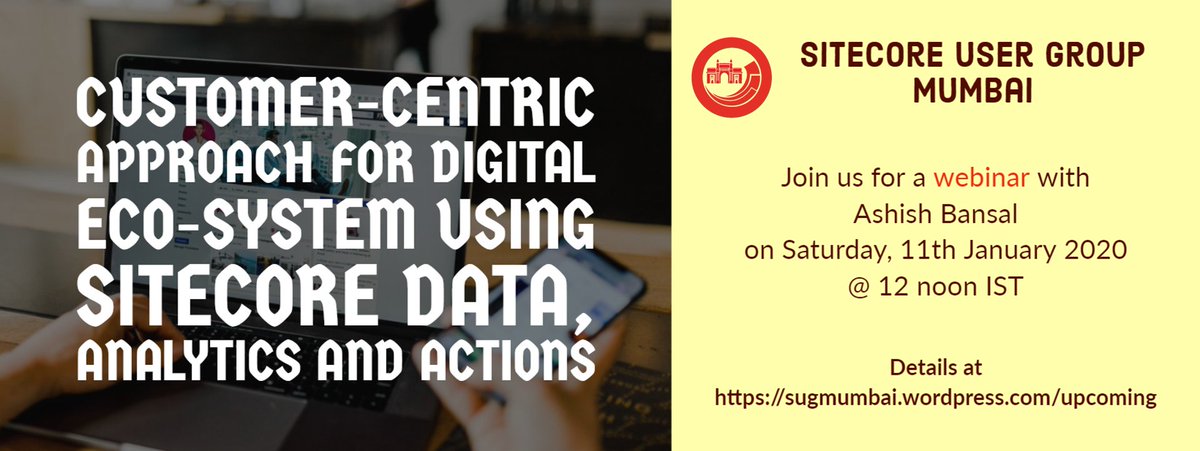 First Sitecore User Group Mumbai webinar of the new year! Join #sitecoremvp <a href="/sitecore_ashish/">Ashish Bansal</a> on Saturday, 11th January 2020 @ 12pm IST.
#sitecore #sitecoreug #sugmumbai