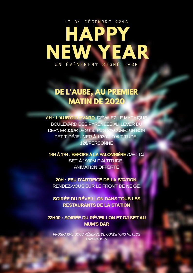 Le nouvel an à <a href="/la_psm/">La Pierre St Martin</a>, un programme complet de l'aube du 31 au premier matin de 2020 !