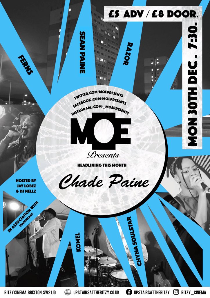 🗓 TONIGHT 🗓 
#MOEPresents 
📍<a href="/UpstairsRitzy/">Upstairs At The Ritzy</a> 📍

£5 tickets  👉🏽👉🏽 bit.ly/2rVijhp 🎟

🎤🎤🎤
@PaineWorld 
SEAN PAINE
<a href="/Razorartist/">Alter Ego</a> 
@fizzyferns 
@komelofficial 

Hosted by <a href="/jaylobez/">|LookOutLondon|</a> &amp; <a href="/NELLZDAXPRT/">ItsDJNellZTheExpert</a> 
Giveaways from <a href="/statemeant/">STATEMEANT</a>