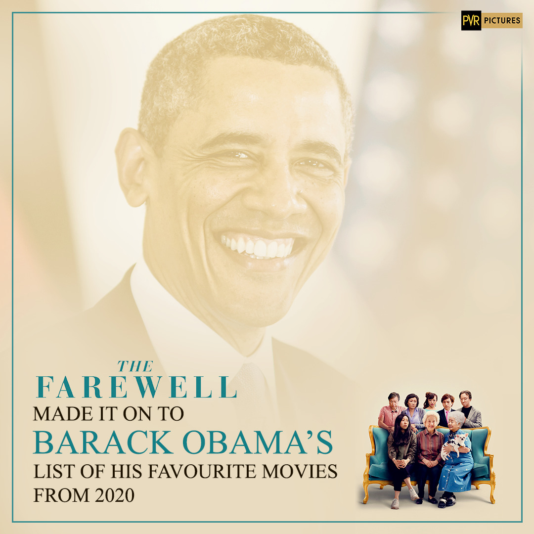 Pvr Pictures It S Such An Honour To Have One Of Our Movies The Farewell Standing Tall On Barack Obama S Favourite Movie List Thefarewell Pvrpictures Pvrpicturesnewrelease Luluwang Awkwafina Tzima T Co Shpfsoj8ok