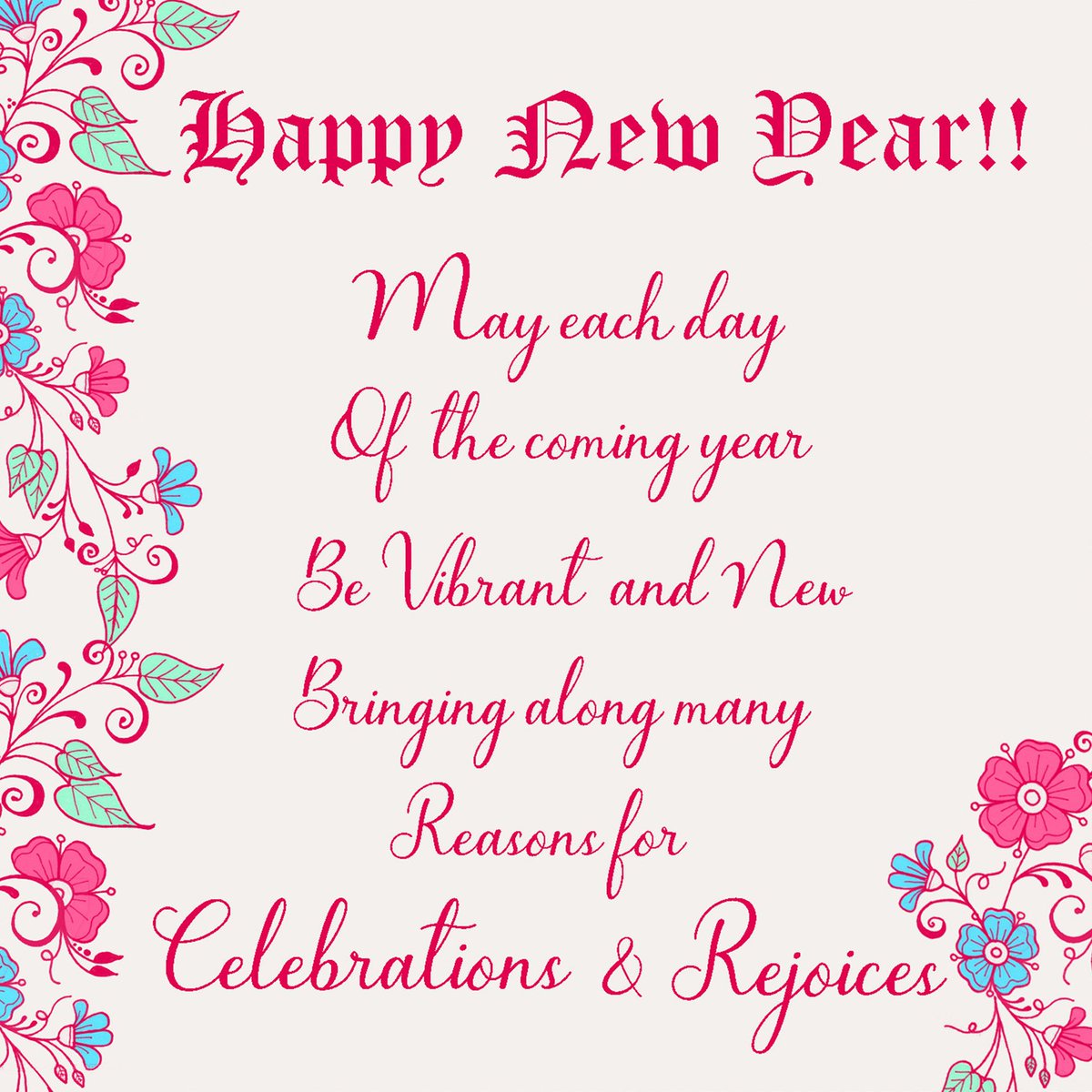 CreativeBuffalo's tweet photo. May each day
of the coming year
Be vibrant and New
Bringing along many
Reasons for
Celebrations &amp; Rejoices https://t.co/SpSdahuP3x