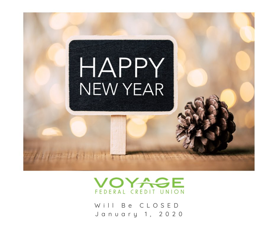 VoyageFCU's tweet photo. Voyage FCU will be closed on January 1, 2020 for New Year's Day. We look forward to kicking off another great year with you on January 2nd!

#happynewyear #2020 #beafinancialvoyager #siouxfalls #Cudifference https://t.co/VN1Iw6Ot3V