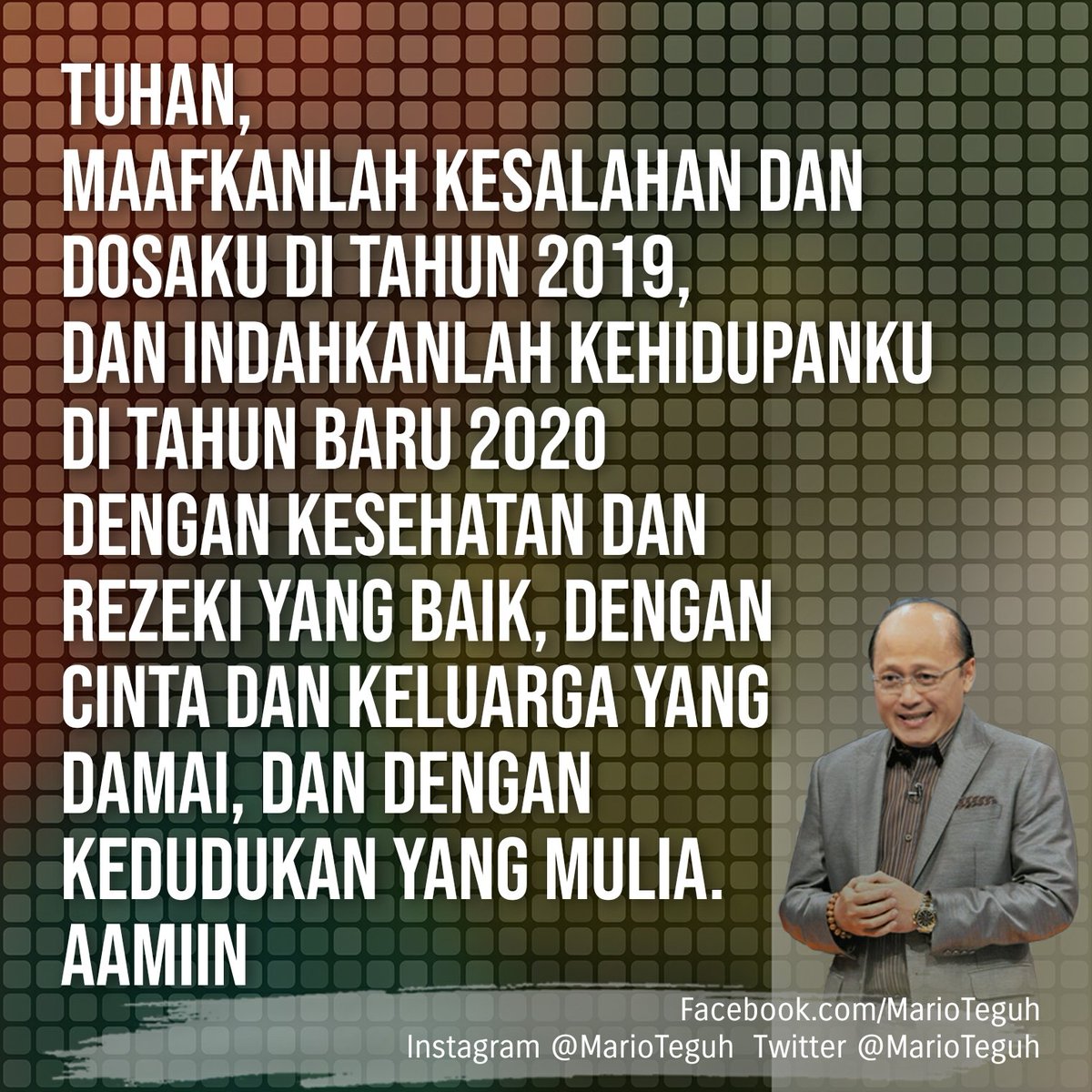 marioteguh's tweet photo. Tuhan, 
maafkanlah kesalahan dan dosaku di tahun 2019, 
dan indahkanlah kehidupanku di tahun baru 2020 
dengan kesehatan dan rezeki yang baik, 
dengan cinta dan keluarga yang damai, 
dan dengan kedudukan yang mulia. 
Aamiin ... 💗💝💖 https://t.co/xmZjq9IbNM