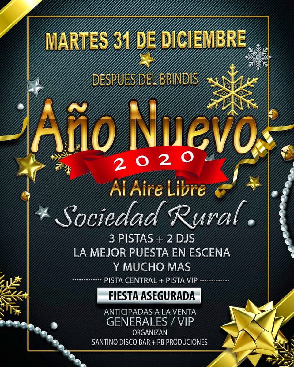santinopub's tweet photo. Año Nuevo 2️⃣0️⃣2️⃣0️⃣🎉 Martes 31 de Diciembre en #SociedadRural La mejor Puesta en Escena 3 Pistas 2🎧 djs Pista Central🎪/Pista VIP💯/Pista al Aire Libre🌲 Ni se te ocurra perderte♦️LA FIESTA MAS TOP DE LA ZONA♦️ organiza @santinodiscobar y @rbproduccionesaudio #Exploota💣 #Daale https://t.co/D5VH7xWnNJ