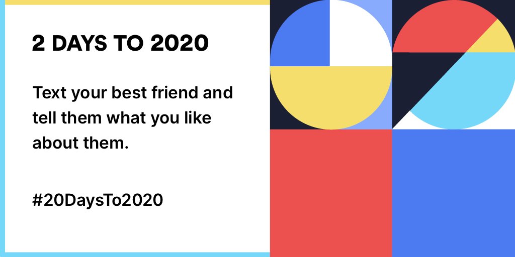 Superhuman's tweet photo. 🔵⚪️ WOAH! 2 days to go until 2020. ⚫️🔴

Let's be real: You couldn't have made it through 2019 without that friend who cheers you on, listens to your complaints, and sends you funny memes to brighten your day. Text them and let them know how awesome they are! #20DaysTo2020 https://t.co/batqBZvwhv
