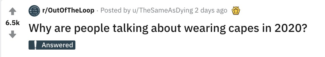 "Why are people talking about wearing capes in 2020?"