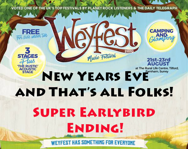 Super Earlybird Pricing ends New Years Eve - please re-tweet

Bargain tickets still at weyfest.co.uk/tickets - but be quick :-)

Happy New Year to all our friends  :-)

#weyfest2020